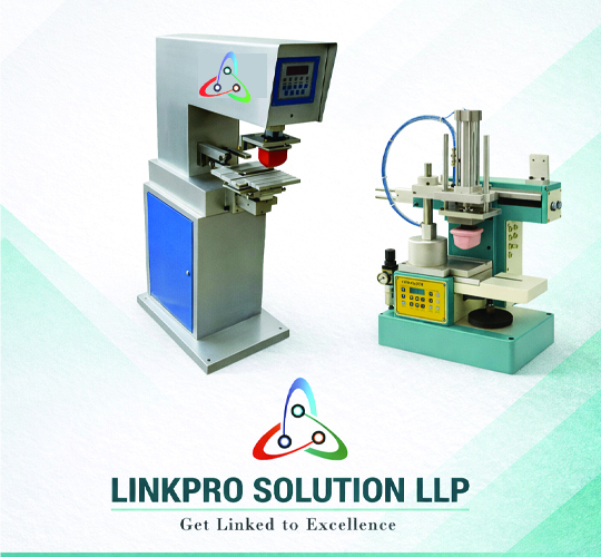 Linkpro Solution LLP - Pad Printing Machine Manufacturer and Supplier